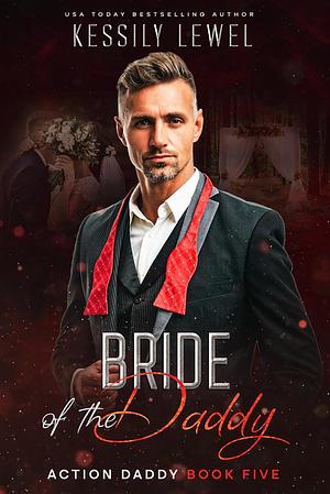 Bride of the Daddy by Kessily Lewel