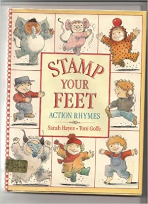 Stamp Your Feet: Action Rhymes by Sarah Hayes