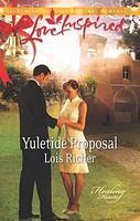 Yuletide Proposal by Lois Richer