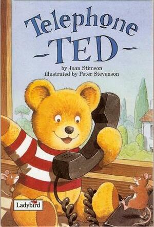Telephone Ted by Joan Stimson, Peter Stevenson