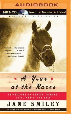 A Year at the Races by Jane Smiley