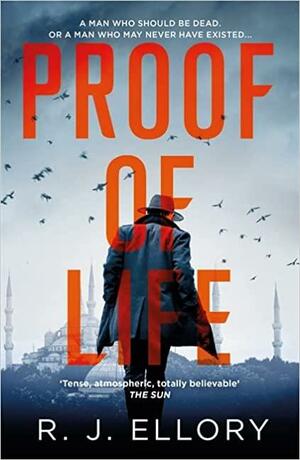 Proof of Life by R.J. Ellory