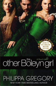 The Other Boleyn Girl by Philippa Gregory