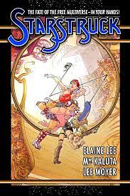 Starstruck by Lee, Elaine, Kaluta, Michael Wm 1st by Elaine Lee