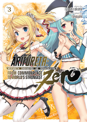 Arifureta: From Commonplace to World's Strongest Zero (Light Novel) Vol. 3 by Ryo Shirakome