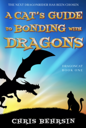 A Cat's Guide to Bonding with Dragons by Chris Behrsin