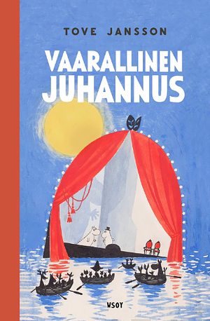 Vaarallinen juhannus by Tove Jansson