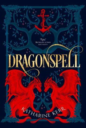 Dragonspell: The Southern Sea by Katharine Kerr