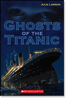 Ghosts of the Titanic by Julie Lawson