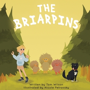 The Briarpins by Tom Wilson