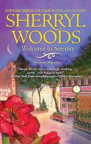 Welcome to Serenity by Sherryl Woods