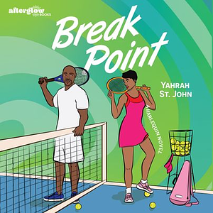 Break Point by Yahrah St. John