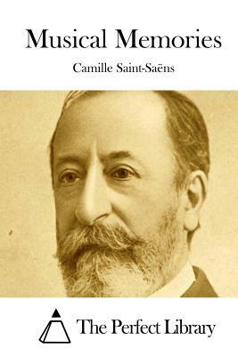 Musical Memories by Camille Saint-Saens