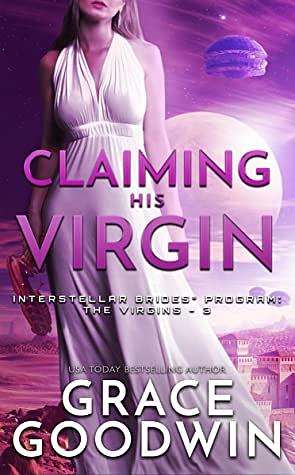 Claiming His Virgin by Grace Goodwin