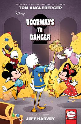 Disney's Doorways to Danger by Tom Angleberger, Jeff Harvey