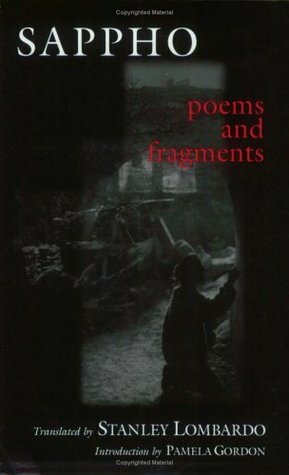 Poems and Fragments by Pamela Gordon, Stanley Lombardo, Sappho