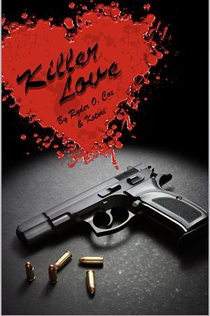 Killer Love by Ryder O. Cox