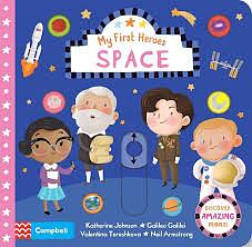 Space: My First Heroes by Campbell Books