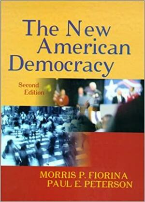The New American Democracy With Access Code by Morris P. Fiorina, Paul E. Peterson