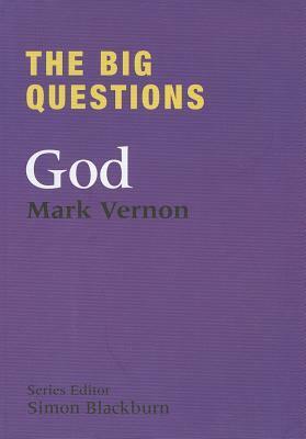 The Big Questions: God by Mark Vernon