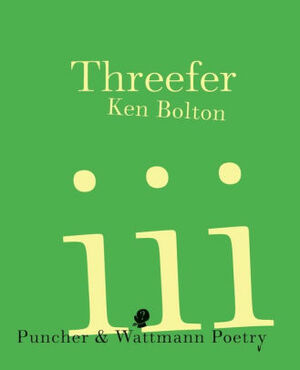Threefer by Ken Bolton