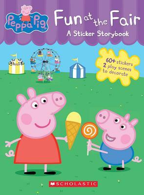 Fun at the Fair: A Sticker Storybook by Scholastic, Inc