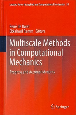 Multiscale Methods in Computational Mechanics: Progress and Accomplishments by 