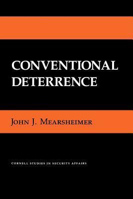 Conventional Deterrence: The Memoir of a Nineteenth-Century Parish Priest by John J. Mearsheimer