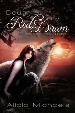 Daughter of the Red Dawn by Alicia Michaels