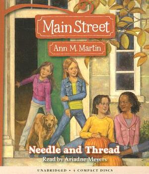 Main Street #2: Needle and Thread - Audio by Ann M. Martin