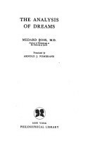 The Analysis of Dreams by Arnold J. Pomerans, Medard Boss