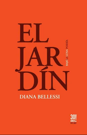 El Jardin by Diana Bellessi