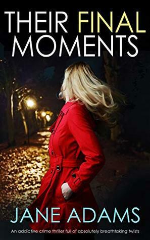 Their Final Moments (D.I. Mike Croft, #3) by Jane A. Adams