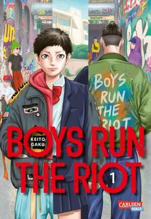 Boys Run the Riot 1 by Keito Gaku