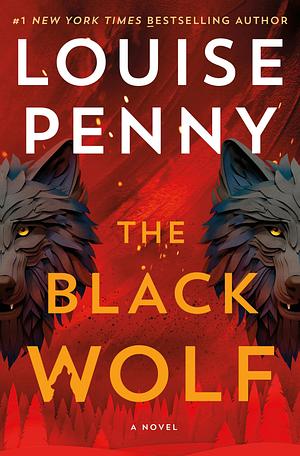 The Black Wolf by Louise Penny