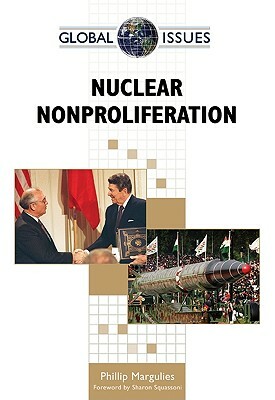 Nuclear Nonproliferation by Phillip Margulies