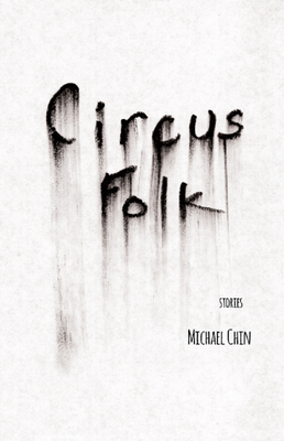 Circus Folk by Michael Chin