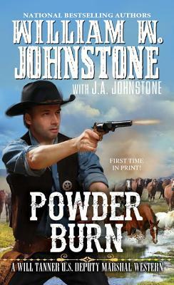 Powder Burn by J. A. Johnstone, William W. Johnstone