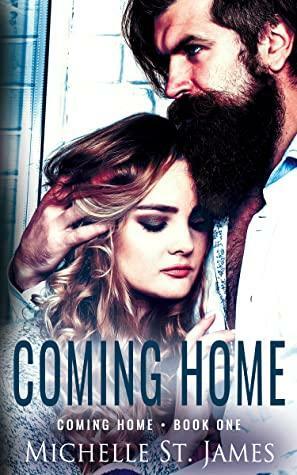 Coming Home: A Friends to Lovers Vigilante Justice Romance by Michelle St. James