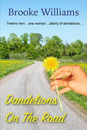 Dandelions on the Road (Dandelion #2) by Brooke Williams