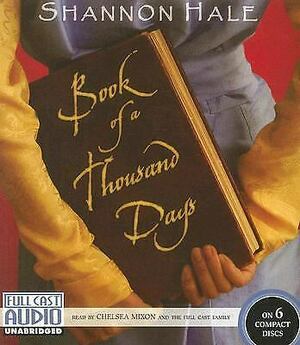 Book of a Thousand Days by Shannon Hale