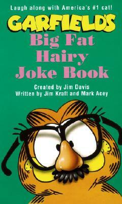 Garfield Big Fat Hairy Joke Book by Jim Davis