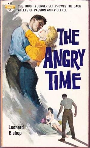 The Angry Time by Leonard Bishop