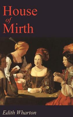 House of Mirth by Edith Wharton