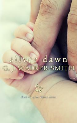 Silver Dawn by G.J. Walker-Smith