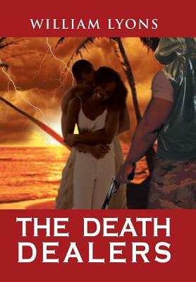 The Death Dealers by William Lyons