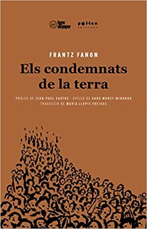 Els condemnats de la terra by Frantz Fanon