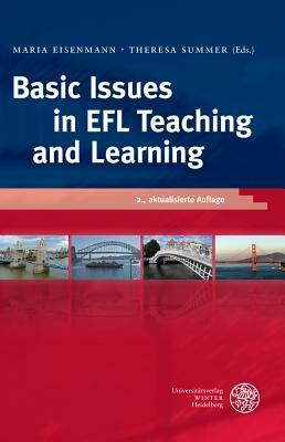 Basic Issues in Efl Teaching and Learning by 