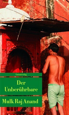 Der Unberührbare by Mulk Raj Anand