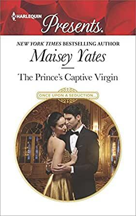 The Prince's Captive Virgin by Maisey Yates